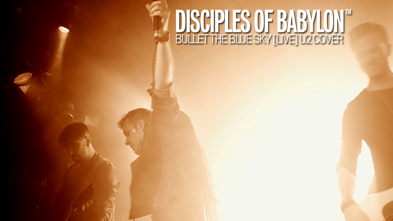 Disciples Of Babylon | Bullet the Blue Sky
